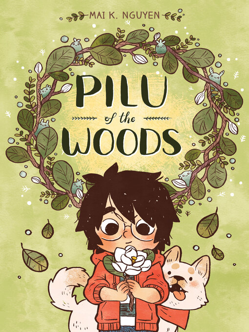 Title details for Pilu of the Woods by Mai K. Nguyen - Available